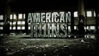 American Ruins (Pilot)