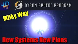 New Systems New Plans 🌌 EP30 🪐 Dyson Sphere Program Lets Play Walkthrough Guide Tutorial