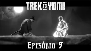 Trek To Yomi Episódio 9 - Mestre Sanjuro