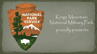 Kings Mountain NMP: "The Scots Irish" with Ranger Leah