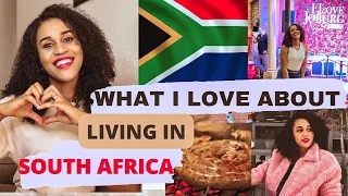 WHAT I LOVE ABOUT SOUTH AFRICA AND SOUTH AFRICANS || Nigerian living in South Africa.