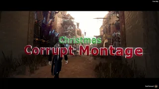 CORRUPT CHRISTMAS MONTAGE 2023