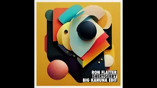 Ron Flatter - Sherygerry Edit Big Kahuna - Sincopat BeenTouched 79