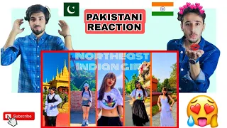 Instagram Reels | NorthEast Indian Girls | North East India| TikTok | Pakistani Reaction