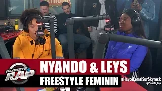 Nyando x Leys - Gros freestyle féminin #PlanèteRap