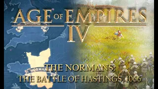 Age of Empires 4 Campaign - The Normans: The Battle of Hastings #1