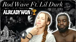 Rod Wave - Already Won Ft. Lil Durk (REACTION)