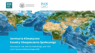 Seminarium Klimatyczne #1. Prof. Szymon Malinowski