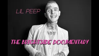 Lil Peep - The Brightside Documentary