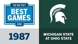1987 Michigan State at Ohio State | Big Ten Football | Big Ten's Best Games