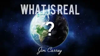 What Really Exists - Jim Carrey Inspirational Video