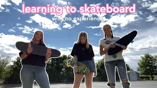 learning how to skateboard with no experience whatsoever