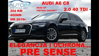 #AUTO27 -SPRZEDANY - TEST - AUDI A6 C8 2.0 40TDI 204KM 400NM. mr2019r. Elegancja i Ochrona