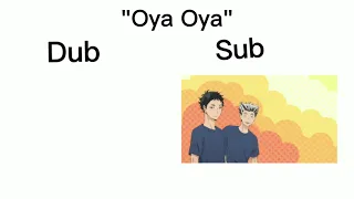 Haikyuu! ||Oya Oya||Dub vs. Sub comparison