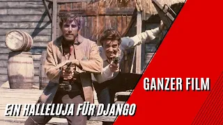 Ein Halleluja für Django | Western | Ganzer Film auf Deutsch