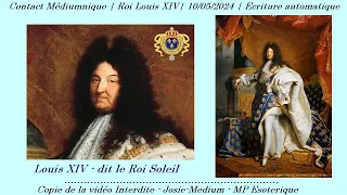 Louis XIV - Roi Soleil🔮#contactmediumnique  ✍Ecriture Automatique