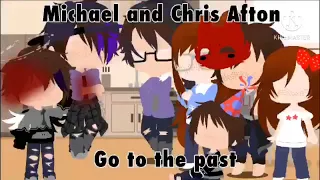 Micheal and Chris Afton Go to the past