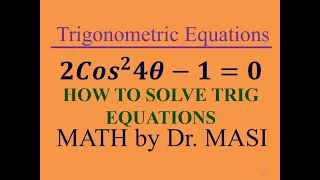 Trigonometric Equation 2cos^2(4x)-1=0