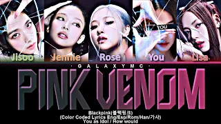 Blackpink(블랙 핑크) 'Pink Vemon' (Color Coded Lyrics Eng/Esp/Rom/Han/가사) (5 Members ver.)【GALAXY MC】