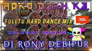 Aap Ko Dekh Ke(Fulltu Hard Dance Mix)_Dj Rony(Debipur)