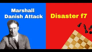 Marshall Danish Attack | A Disaster On f7 Square | Marshall Simul Thriller