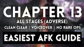 Chapter 13 Adverse All Stages Easiest AFK Guide! Till 13-21! Common Operators Only! |  【 Arknights】