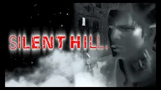 Silent Hill 1- Silent Hill (Slowed Down)