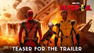 Marvel Studios’ Deadpool 3 Teaser | Full Trailer on 11.2.2024