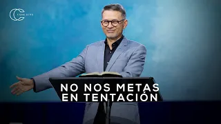 Pastor Cash Luna | No nos metas en tentación - Casa de Dios