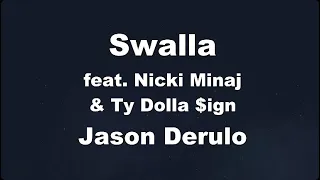 Karaoke♬ Swalla feat. Nicki Minaj & Ty Dolla $ign - Jason Derulo 【No Guide Melody】 Instrumental