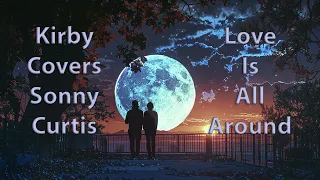 Love Is All Around - Sonny Curtis - Mary Tyler Moore Theme - KirbysGuitarLessons.com