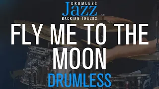 Fly Me To The Moon - Jazz Drumless Backing Track - Composer: Bart Howard