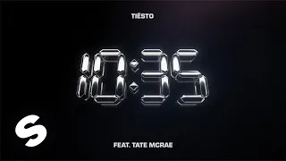 Tiësto & Tate McRae - 10:35 (Official Audio)