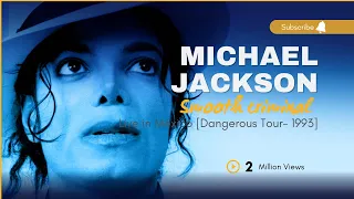 Michael Jackson - "Smooth Criminal" Live Dangerous Tour México 1993 [HQ]