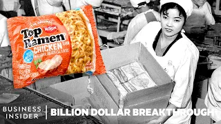 How Instant Ramen Became An Instant Success | Billion Dollar Breakthrough