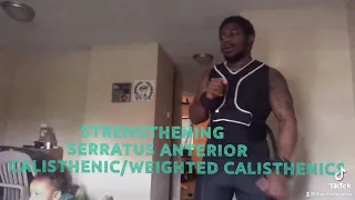 Strengthening Serratus Anterior with this calisthenics routine