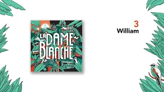 La Dame Blanche - William