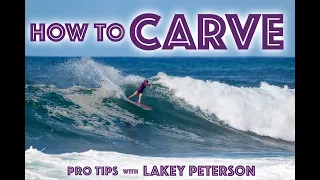 HOW TO CARVE SURFING // 4 STEPS with LAKEY PETERSON