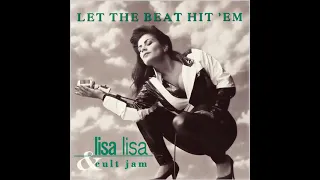 Lisa Lisa & Cult Jam - Let The Beat Hit 'Em (The Brand New Super Pumped-Up C+C Vocal Club Mix)