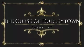 Haunted: 04-09-18 The Curse of Dudleytown