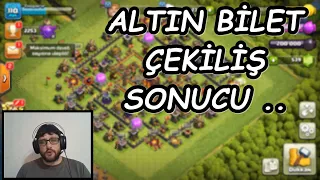 ALTIN BİLET ÇEKİLİŞ SONUCU - CLASH OF CLANS