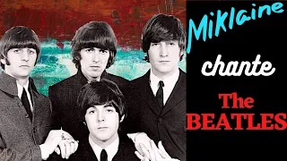 MICHELLE - The BEATLES (French cover Miklaine)