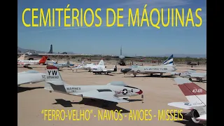 Cemitério de Aviões, Navios, Máquinas - Documentario Portugues BoneYards - History Channel