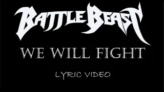 Battle Beast - We Will Fight - 2017 - Lyric Video