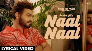 PRABH GILL : Naal Naal (Lyrical Video) Gungun  | New Punjabi Songs 2023 | Punjabi Romantic Songs