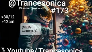 "THE BEST OF 2022". (summer sessions).#trancesonica #173