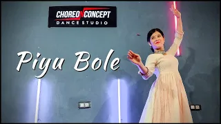 Piyu Bole | Dance Cover | Semi Classical | Atisha Singh | Choreo N Concept