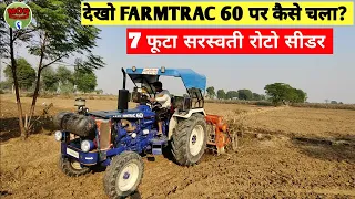Saraswati 7feet Roto Seeder with Farmtrac 60 Supermaxx Performance