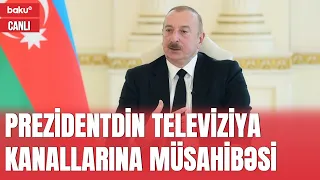 İlham Əliyev yerli televiziya kanallarına müsahibə verib - CANLI