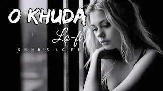 O Khuda | Slowed + Reverb | Lo-fi | Hero | AMAAL MALLIK and PALAK MUCHHAL | Hero